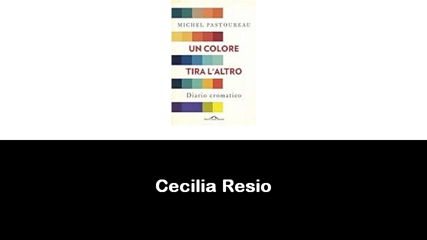 libri di Cecilia Resio