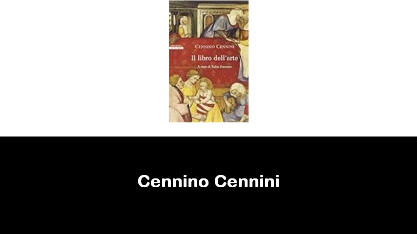 libri di Cennino Cennini