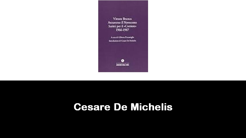 libri di Cesare De Michelis