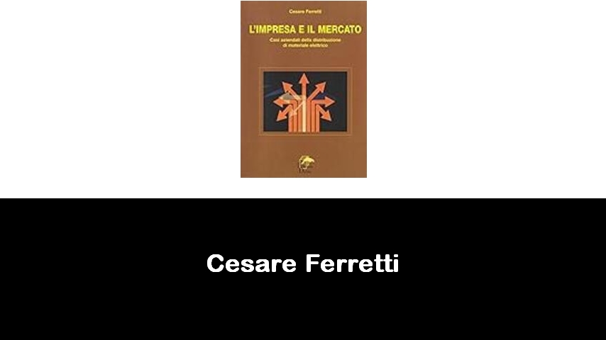 libri di Cesare Ferretti