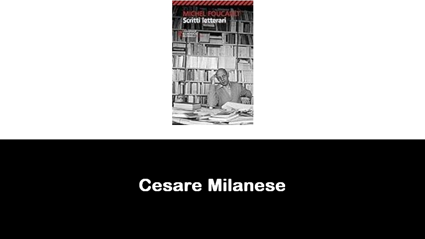 libri di Cesare Milanese