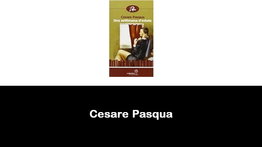 libri di Cesare Pasqua