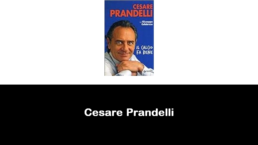 libri di Cesare Prandelli