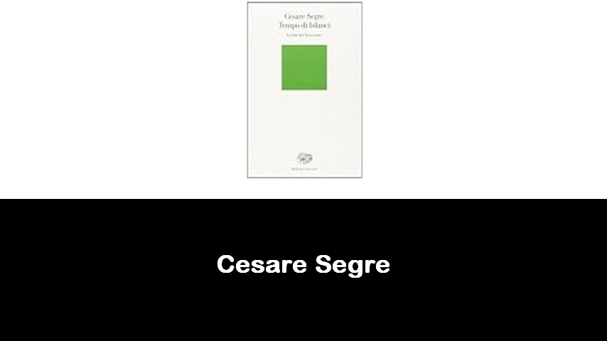 libri di Cesare Segre