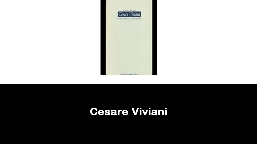 libri di Cesare Viviani