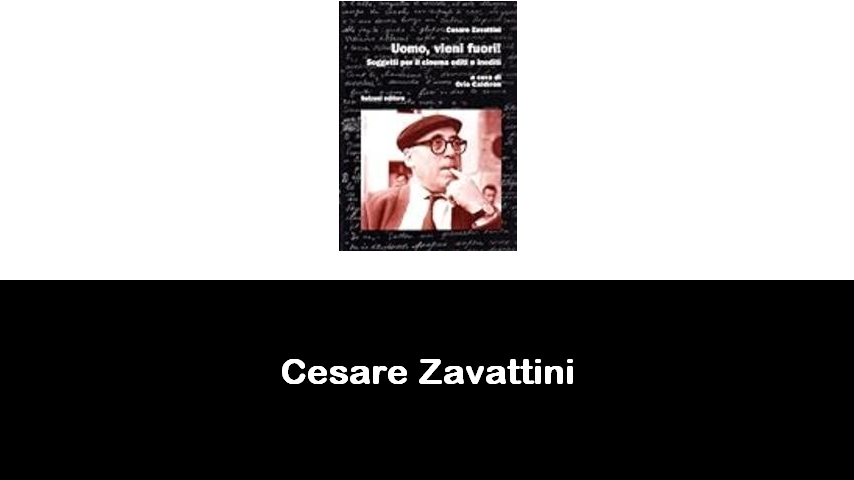 libri di Cesare Zavattini