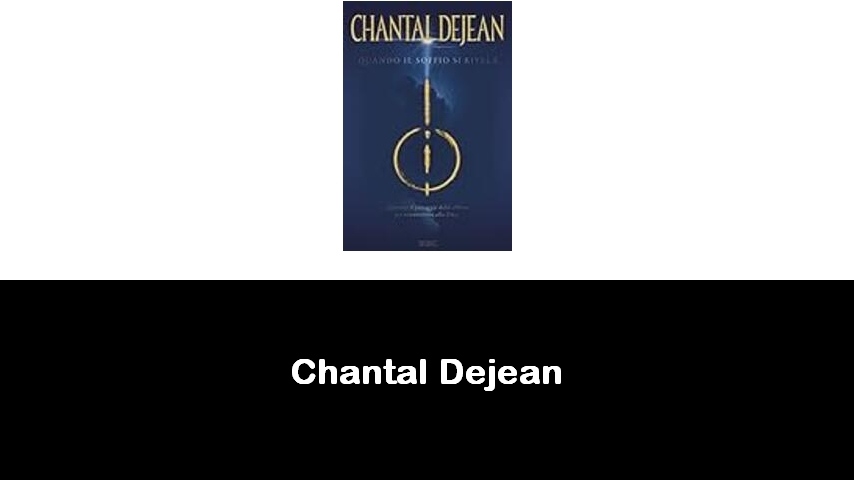 libri di Chantal Dejean