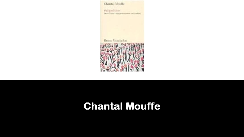 libri di Chantal Mouffe