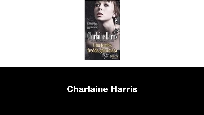 libri di Charlaine Harris