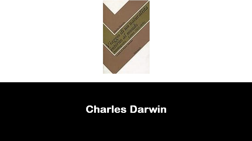 libri di Charles Darwin