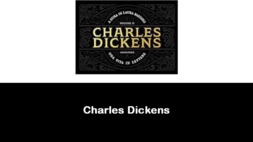 libri di Charles Dickens