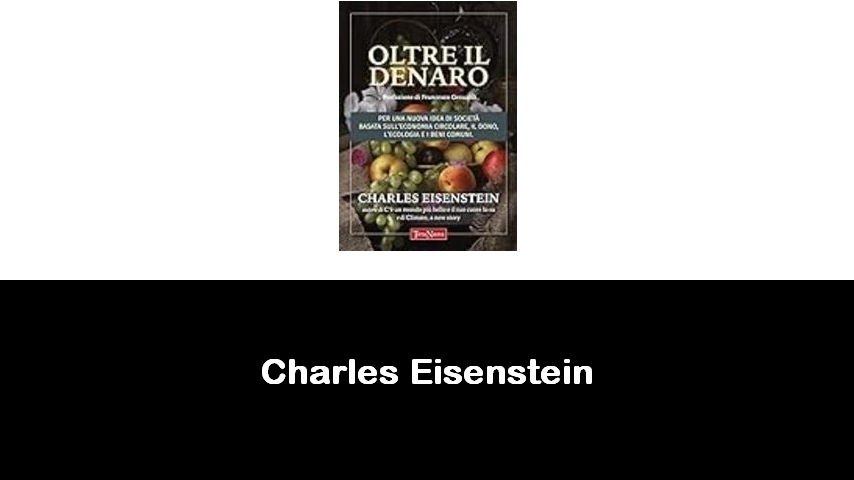 libri di Charles Eisenstein