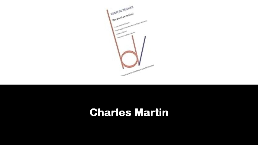 libri di Charles Martin