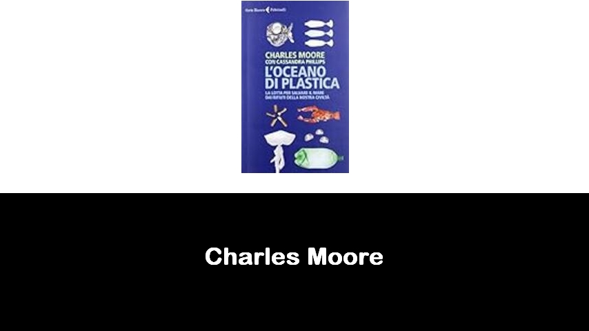 libri di Charles Moore