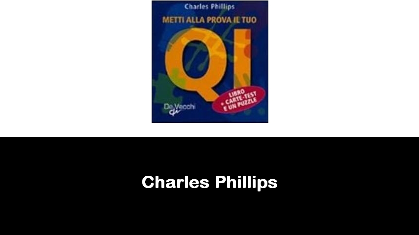 libri di Charles Phillips