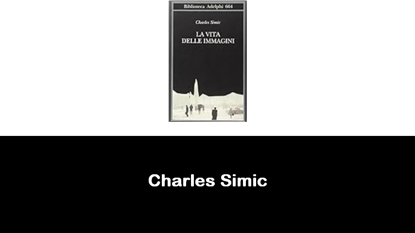 libri di Charles Simic