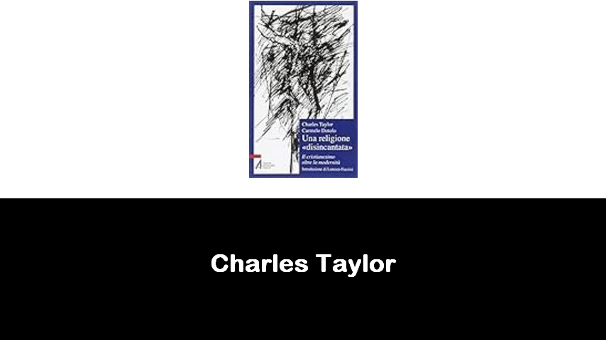 libri di Charles Taylor