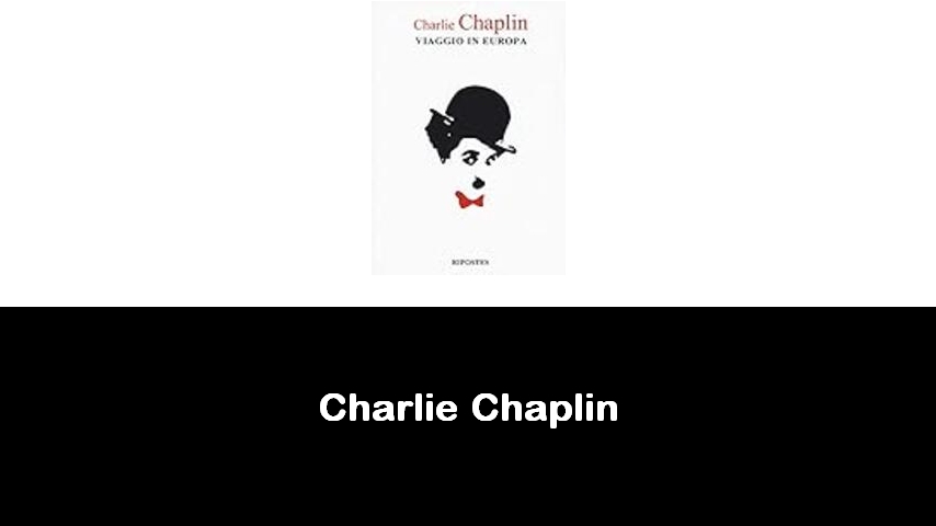 libri di Charlie Chaplin