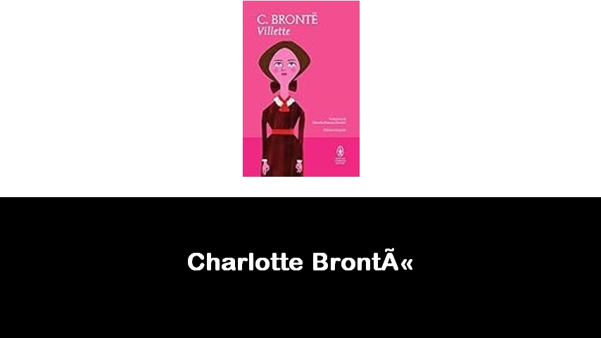 libri di Charlotte Brontë