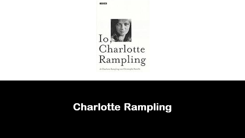 libri di Charlotte Rampling