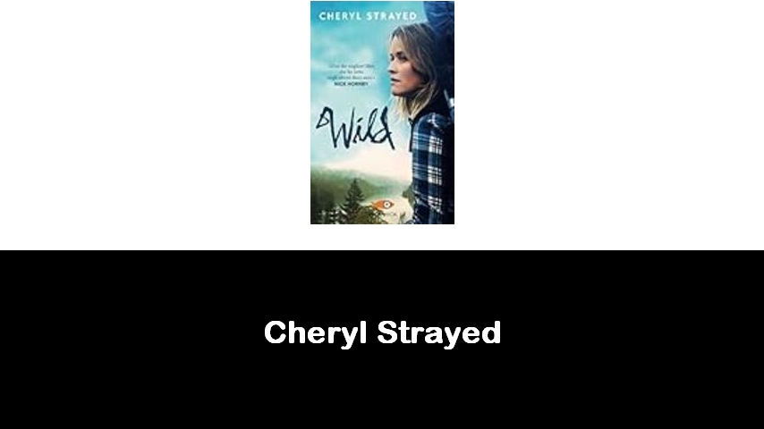 libri di Cheryl Strayed