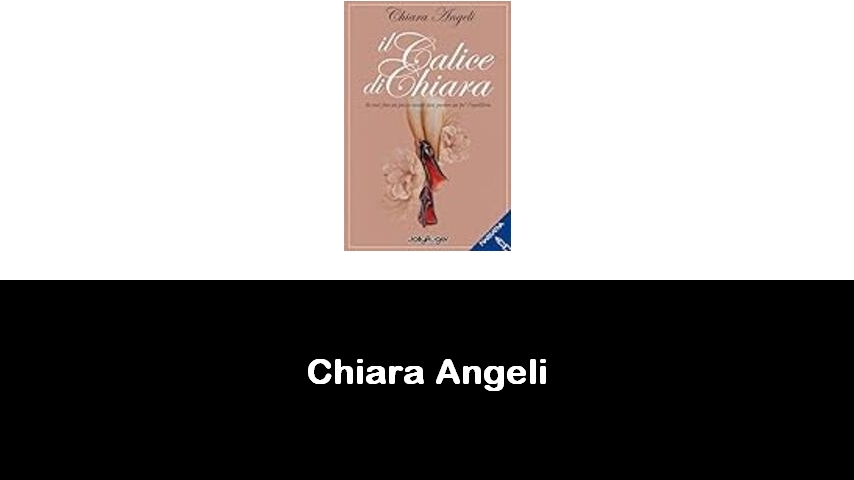 libri di Chiara Angeli