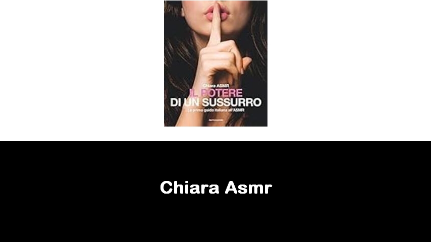 libri di Chiara Asmr