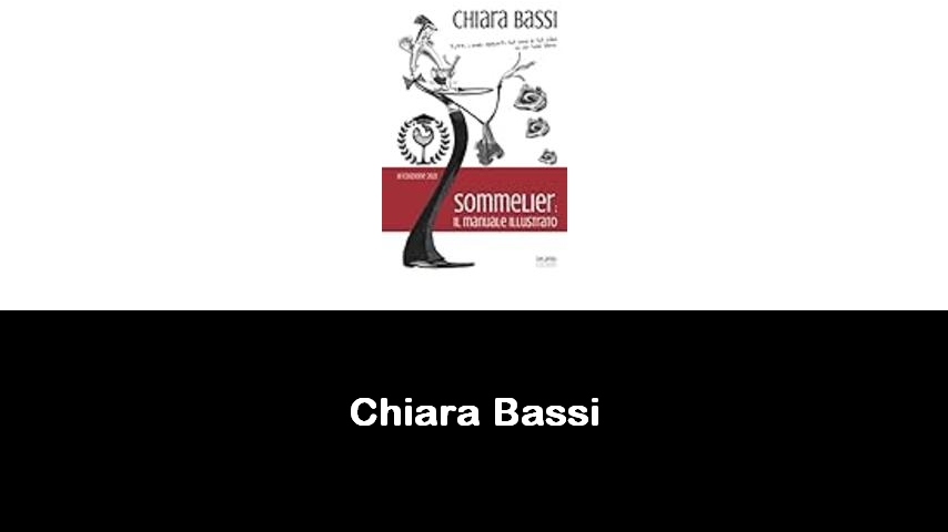 libri di Chiara Bassi