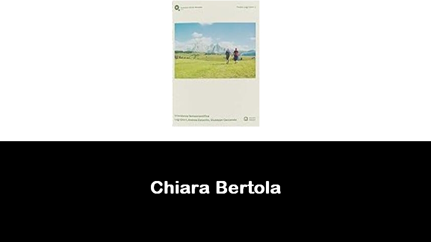 libri di Chiara Bertola