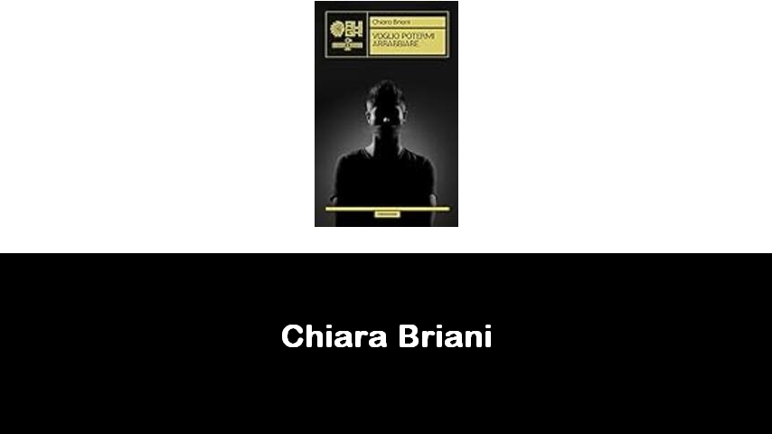 libri di Chiara Briani