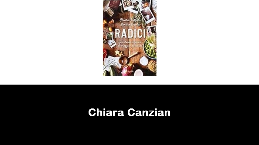 libri di Chiara Canzian