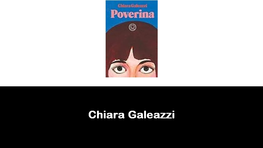 libri di Chiara Galeazzi