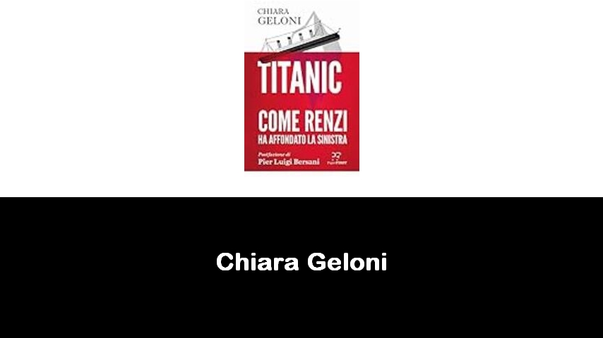 libri di Chiara Geloni