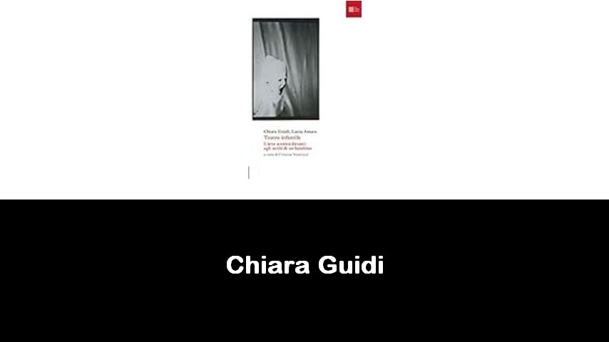 libri di Chiara Guidi