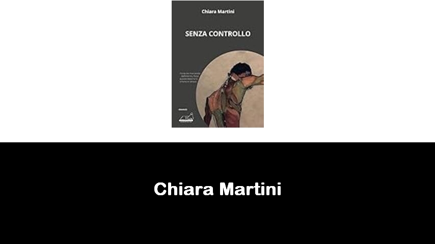 libri di Chiara Martini