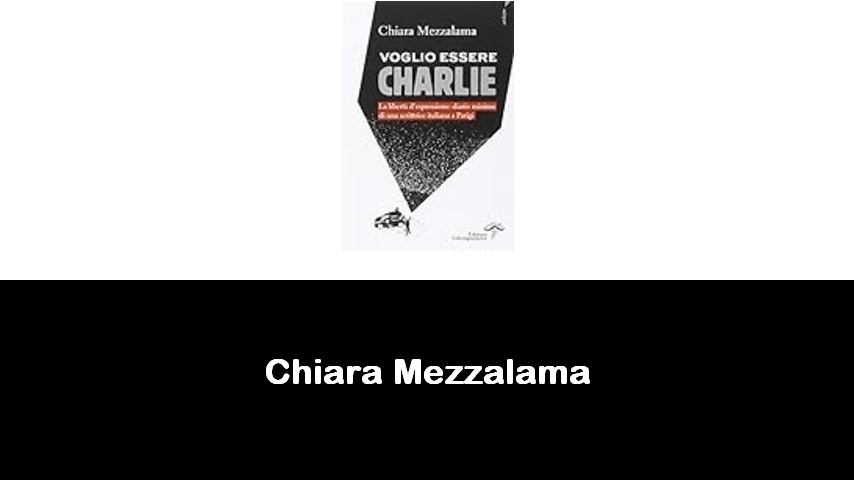 libri di Chiara Mezzalama