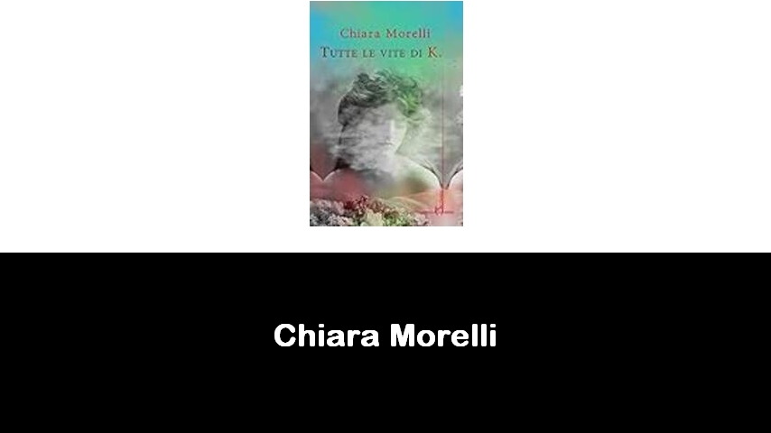 libri di Chiara Morelli