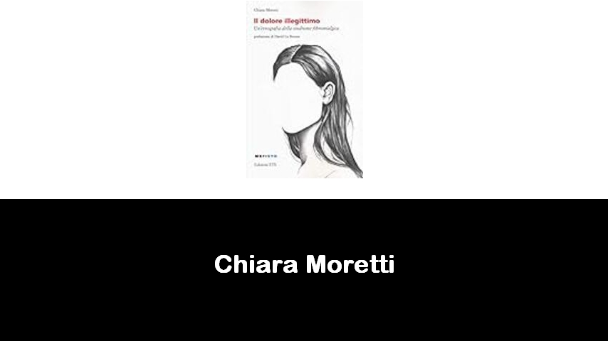 libri di Chiara Moretti