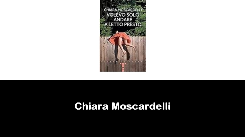 libri di Chiara Moscardelli