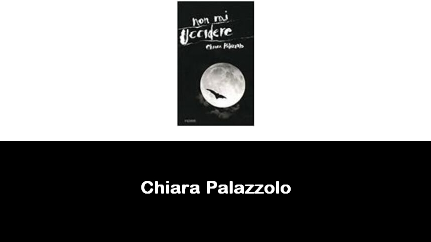 libri di Chiara Palazzolo