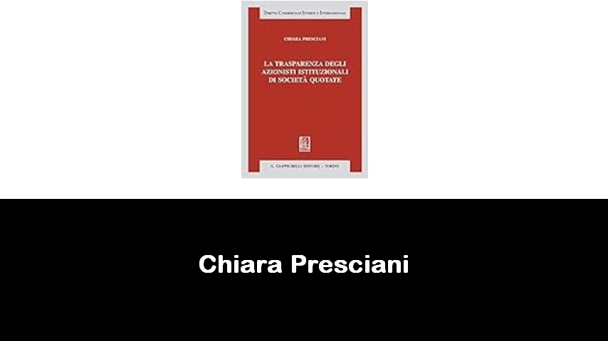 libri di Chiara Presciani