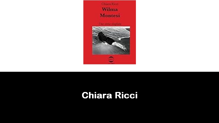 libri di Chiara Ricci