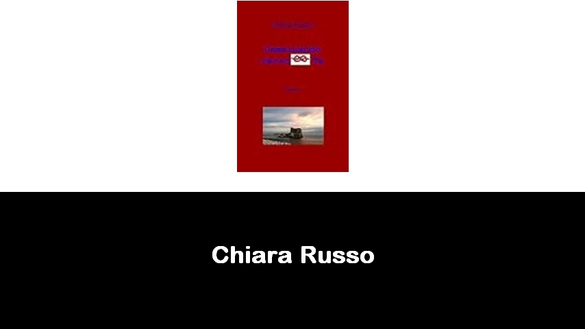 libri di Chiara Russo