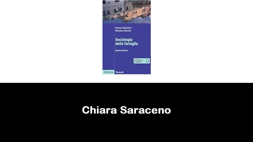 libri di Chiara Saraceno