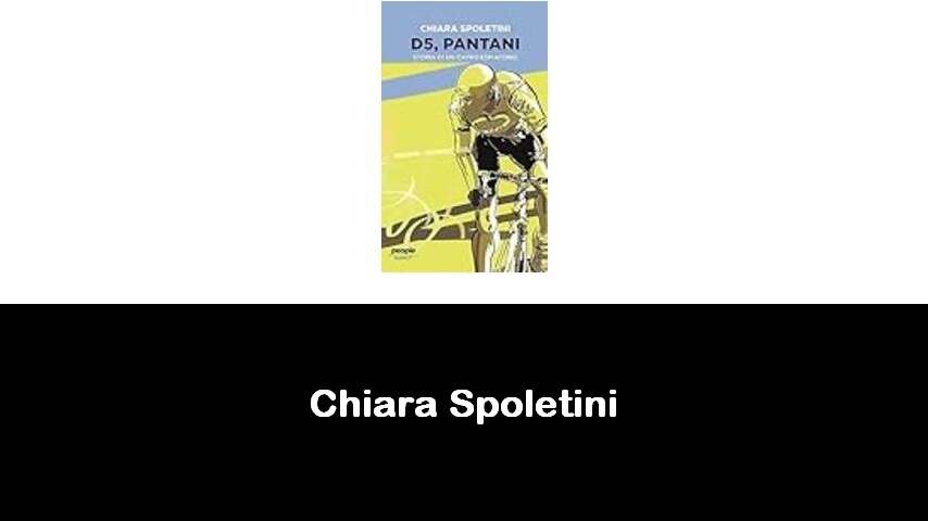 libri di Chiara Spoletini