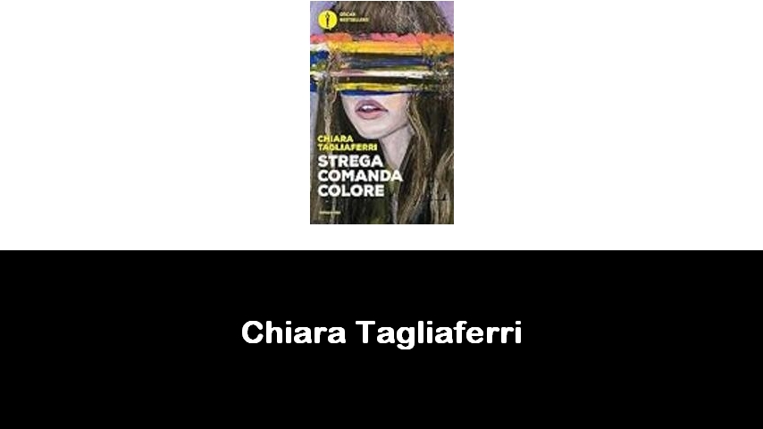 libri di Chiara Tagliaferri