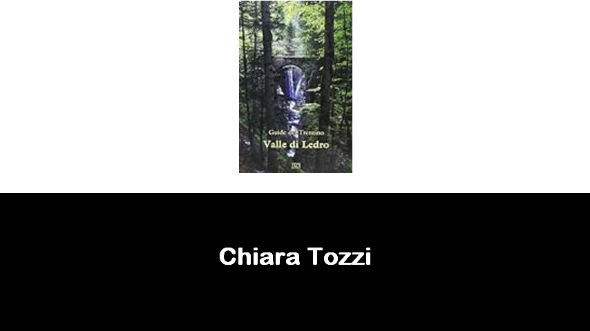 libri di Chiara Tozzi