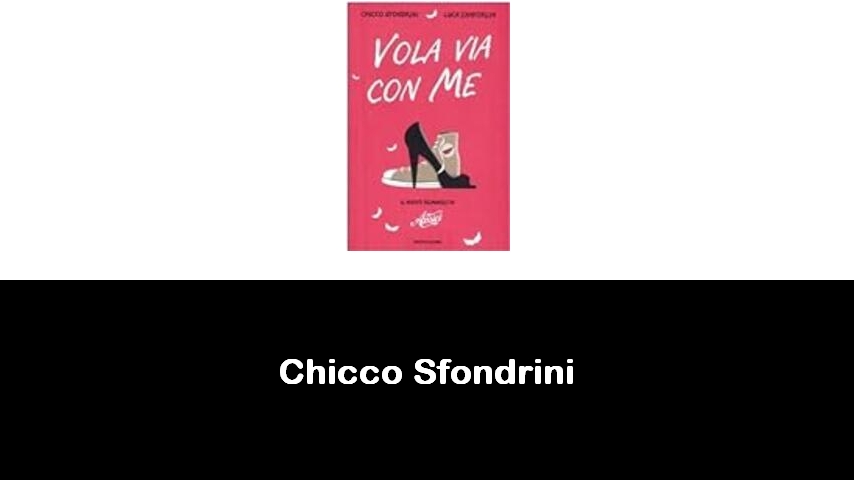 libri di Chicco Sfondrini