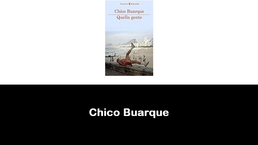 libri di Chico Buarque