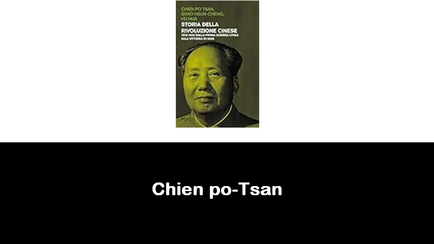 libri di Chien po-Tsan